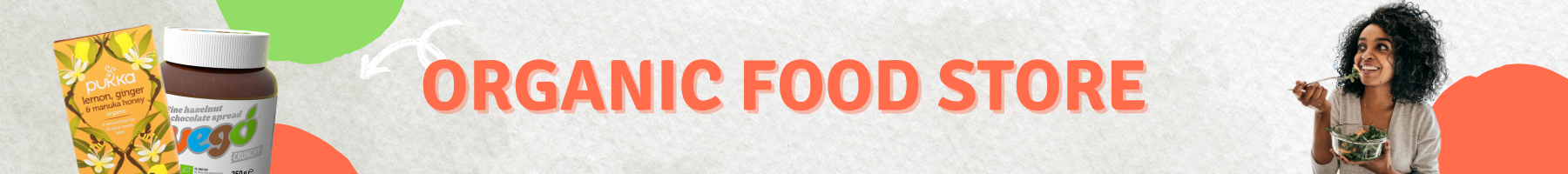 ORGANIC FOOD STORE