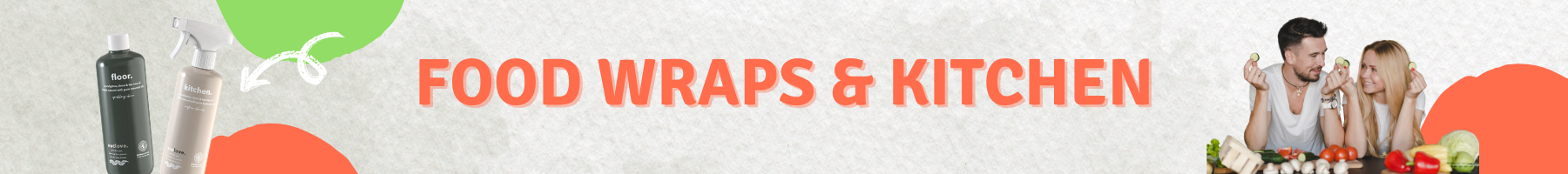 Food Wraps & Kitchen