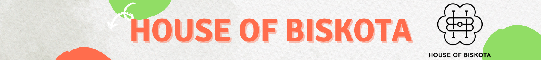 House of Biskota