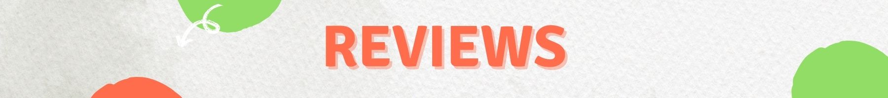 The word 'REVIEWS' in red text on a light background with green circular elements.